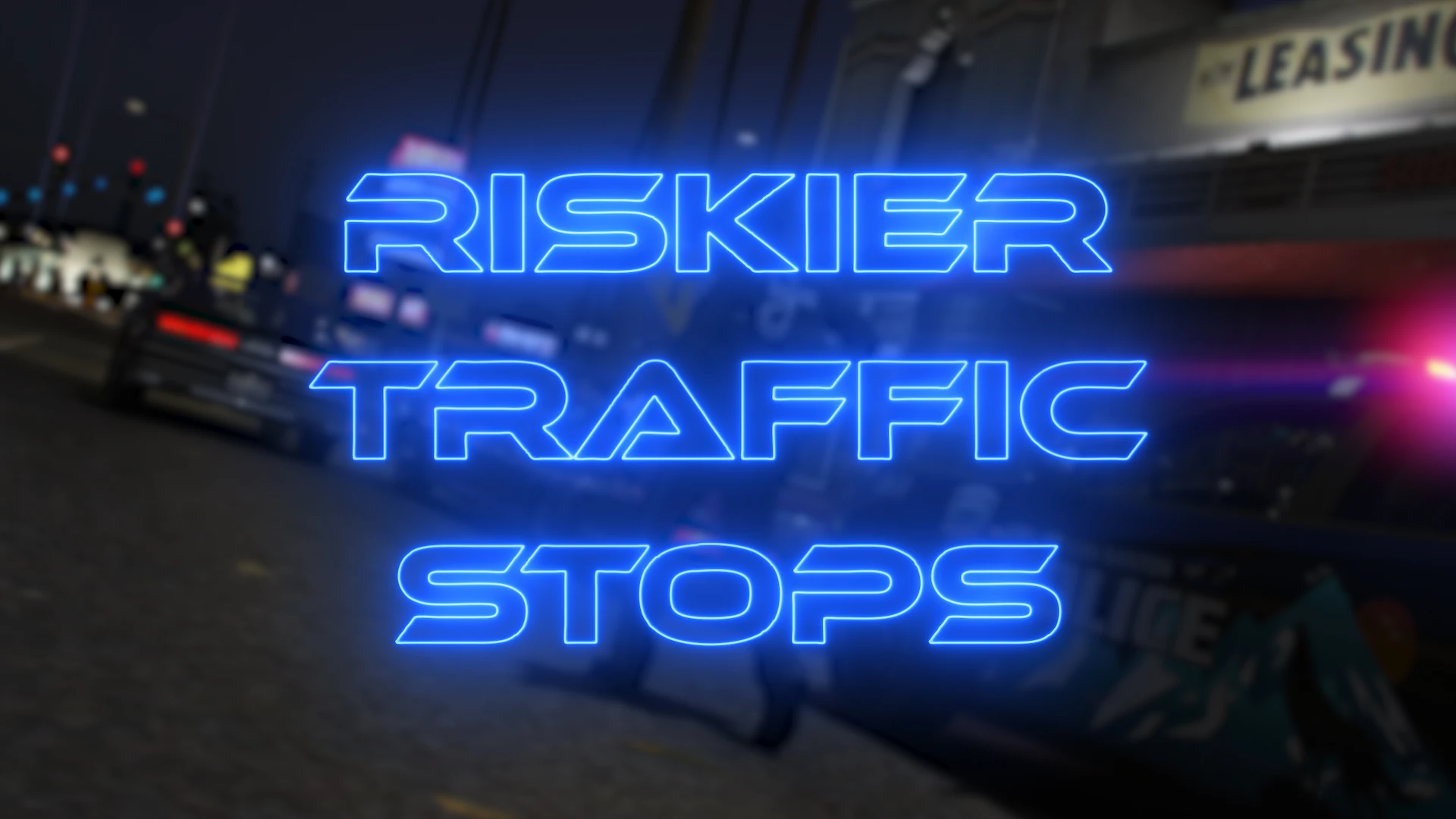 Riskier Traffic Stops